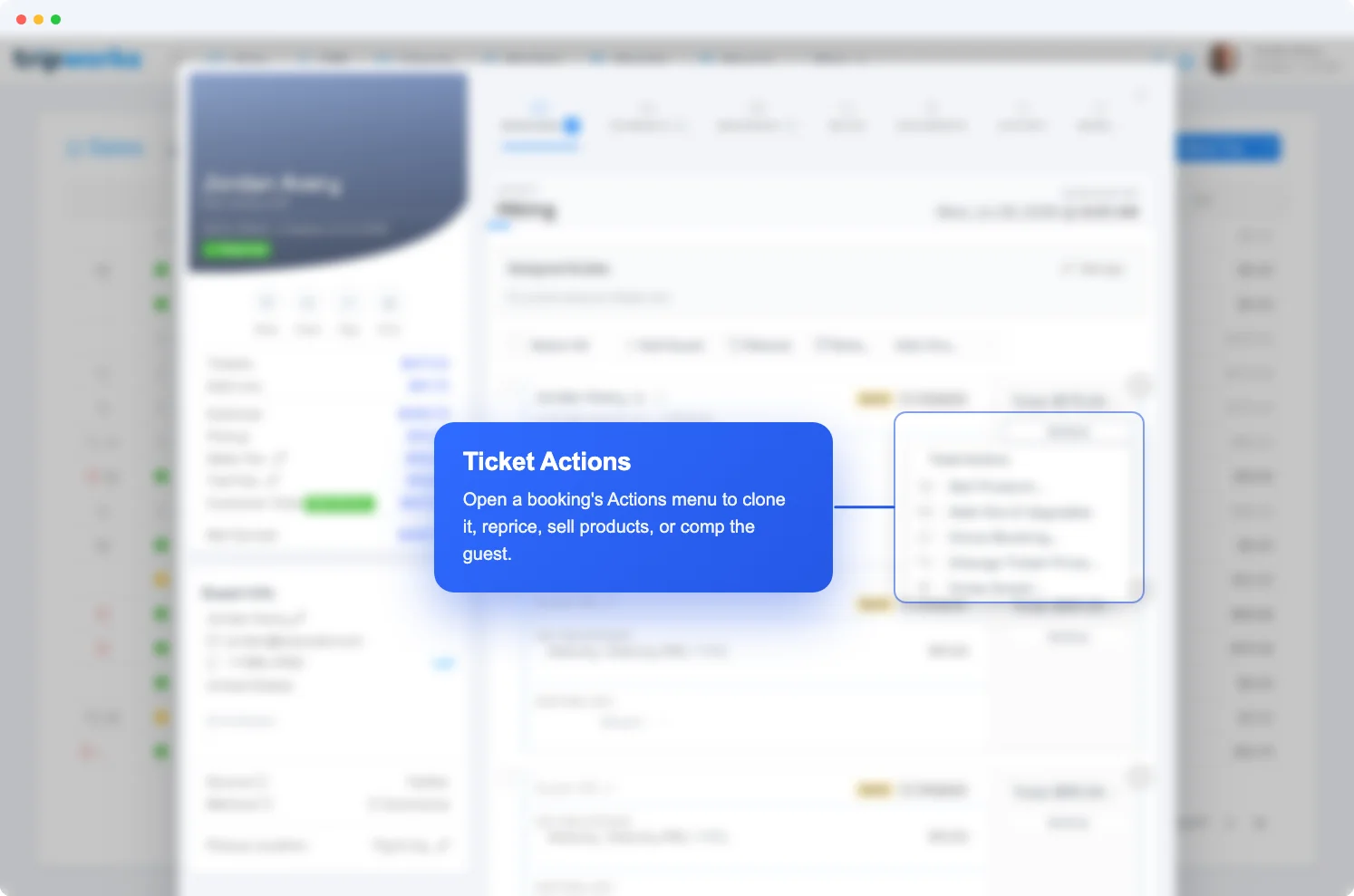 Add a guest to an existing trip in TripWorks — a booking's Actions menu with Clone Booking, Change Ticket Price, and Comp Guest in the trip view