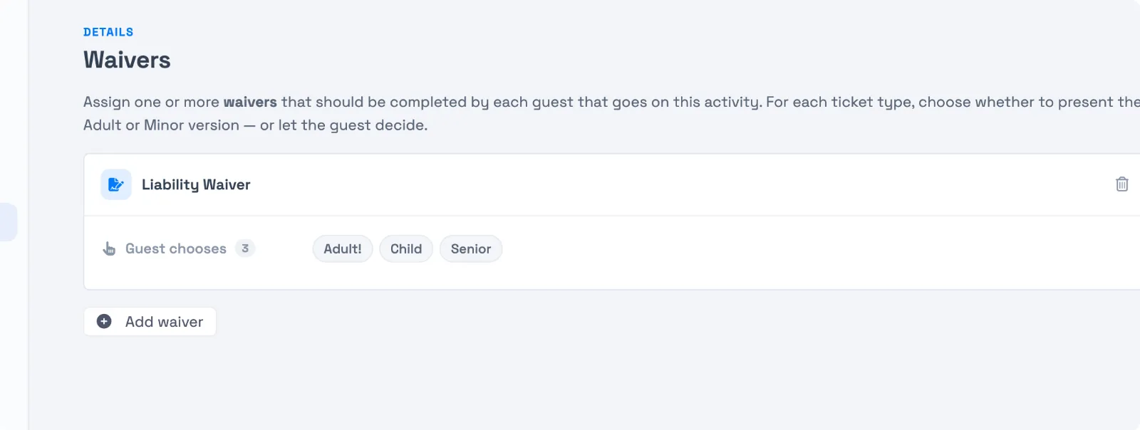 The Waivers tab on an activity, showing an assigned Liability Waiver with each ticket type set to Guest chooses