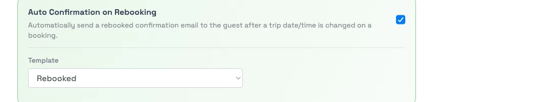The Auto Confirmation on Rebooking toggle with its Rebooked template selected