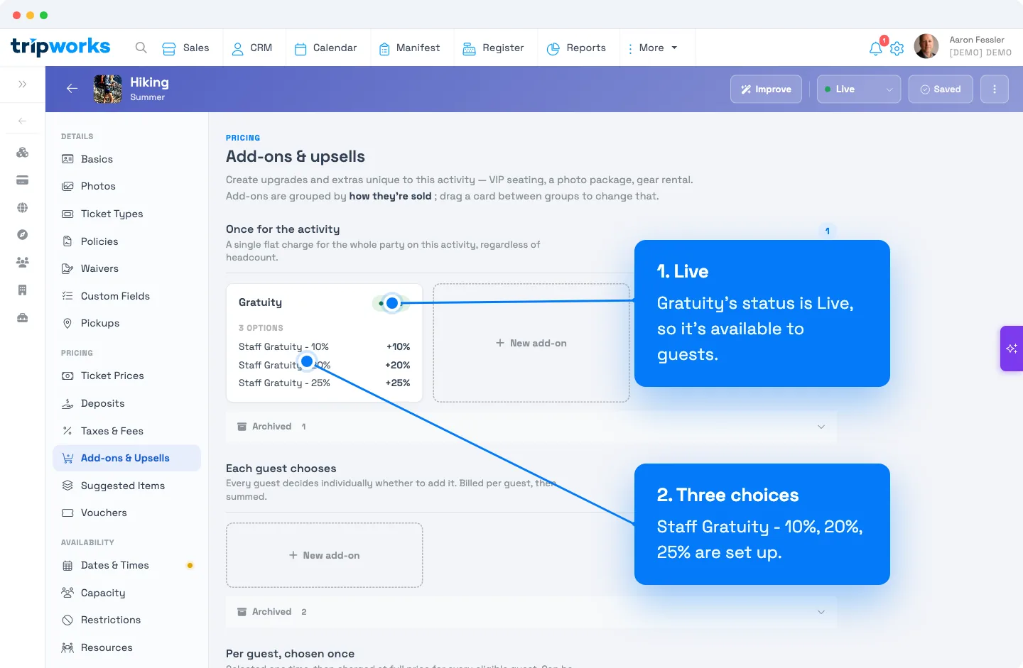 Add-ons & Upsells tab for the Hiking activity, with a Gratuity add-on card under Once for the activity, marked (1) Live and showing (2) three percentage choices: Staff Gratuity - 10%, 20%, and 25%