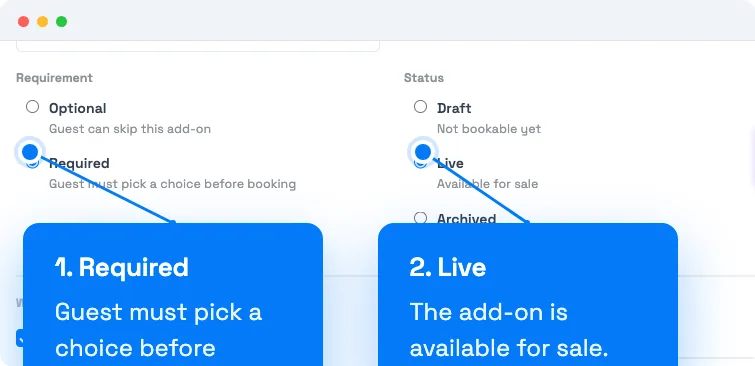 Edit add-on panel showing (1) Requirement set to Required, guest must pick a choice before booking, and (2) Status set to Live