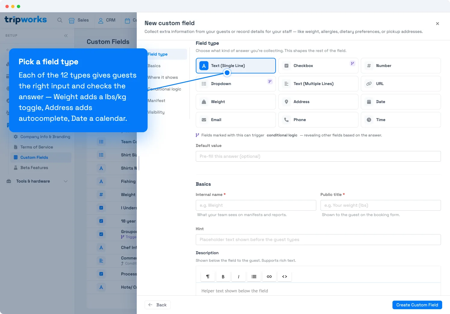Set up custom fields in TripWorks — choosing a field type from the 12 available types when creating a custom field