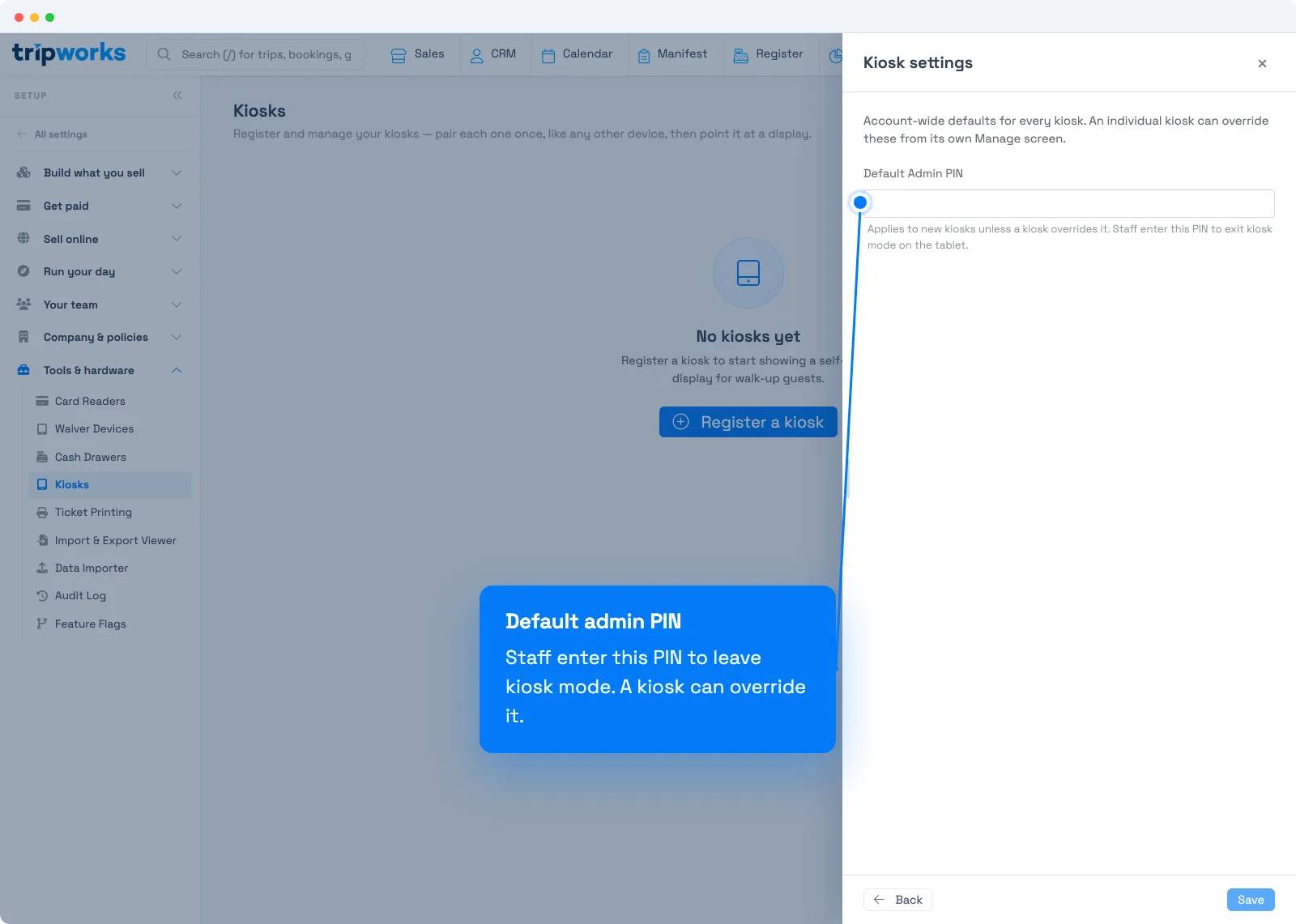 TripWorks Kiosk settings drawer with the Default Admin PIN field